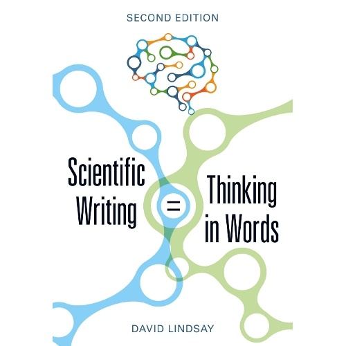 Scientific Writing = Thinking in Words