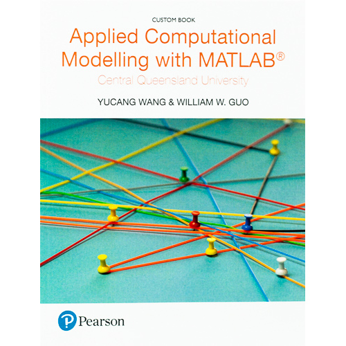Applied Computational Modelling with MATLAB, Pearson Original Edition