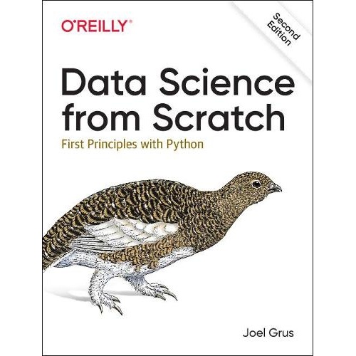 Data Science from Scratch: First Principles with Python