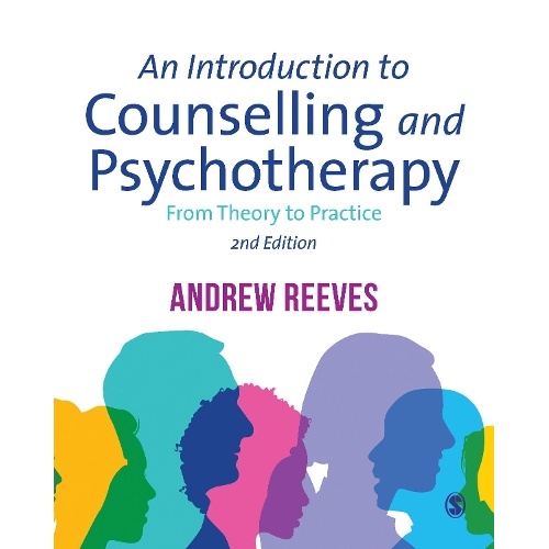 An Introduction to Counselling and Psychotherapy: From Theory to Practice