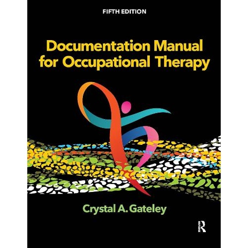 Documentation Manual for Occupational Therapy