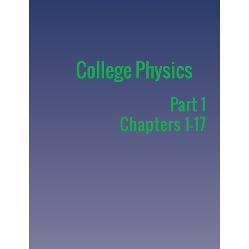 College Physics: Part 1
