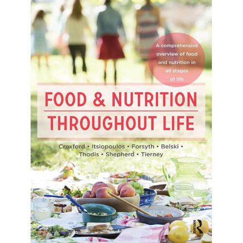 Food and Nutrition Throughout Life: A comprehensive overview of food and nutrition in all stages of life