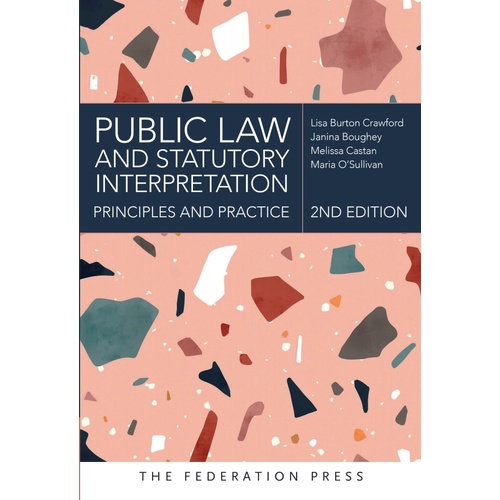Public Law and Statutory Interpretation: Principles and Practice