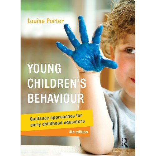 Young Children's Behaviour: Guidance approaches for early childhood educators