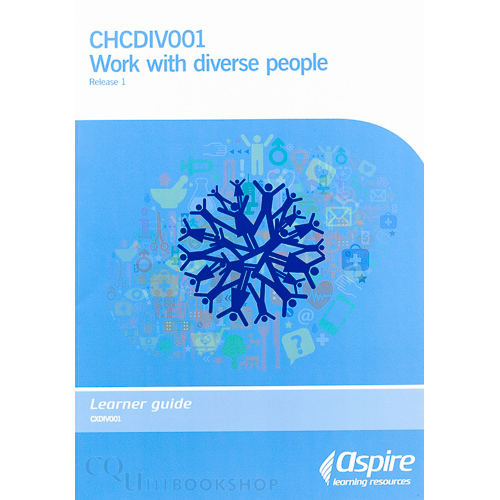 CHCDIV001 Work with diverse people ( CS - Learner Guide )