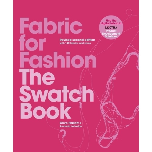 Fabric for Fashion: The Swatch Book Revised Second Edition