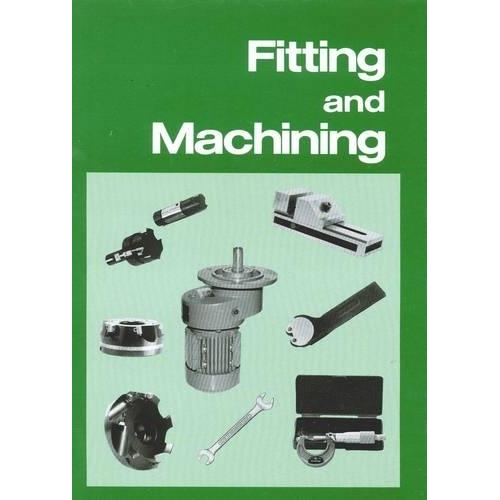 Fitting and Machining