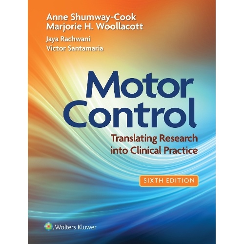 Motor Control: Translating Research into Clinical Practice