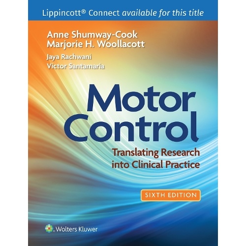 Motor Control: Translating Research into Clinical Practice