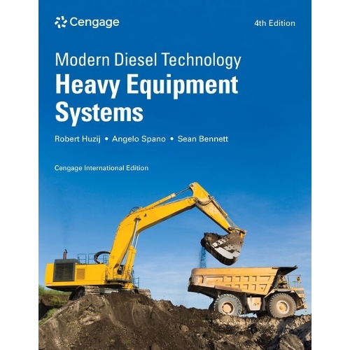 Modern Diesel Technology: Heavy Equipment Systems, Cengage International Edition